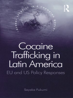 cover image of Cocaine Trafficking in Latin America